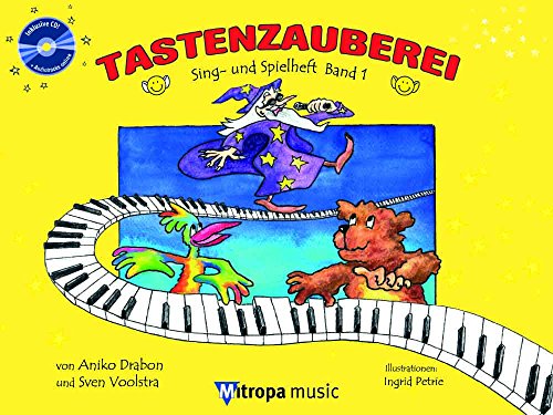 Mitropa Music Tastenzauberei Sing- und Spielheft Band 1